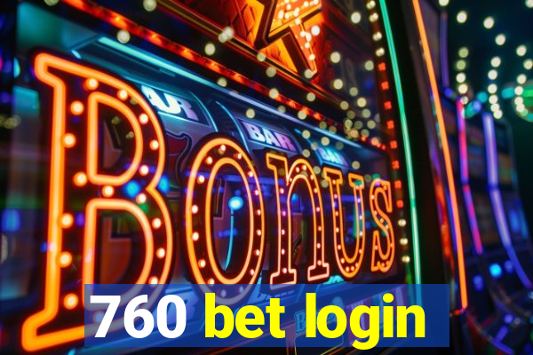 760 bet login